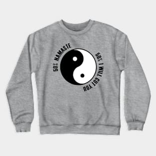 50% Namaste Crewneck Sweatshirt